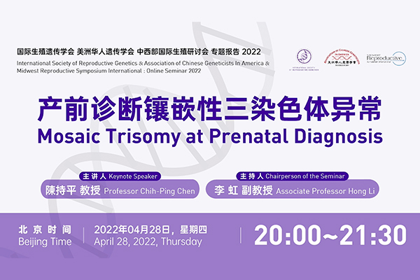 Mosaic Trisomy at Prenatal Diagnosis - ISRG - International Society of Reproductive Genetics